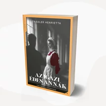 Az igaz Édes Annák