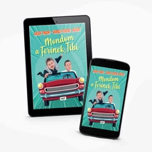 Mondom a Ferinek, Tibi - ekönyv