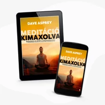 Dave Asprey: Meditáció kimaxolva