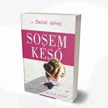 Sosem késő