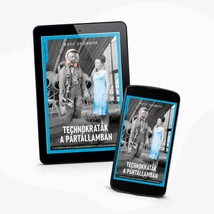 Technokraták a pártállamban -ekönyv