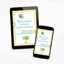 Biztonságos kötődés gyakorlókönyv -ekönyv