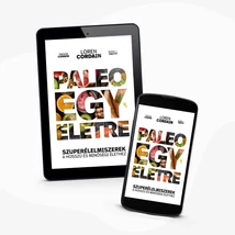 Loren Cordain: Paleo egy életre