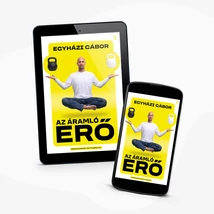 Egyházi Gábor: Az áramló erő
