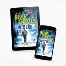 Bear Grylls: A raptor küldetés