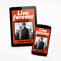 John Robb: Live Forever