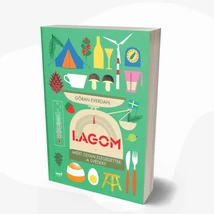 Lagom - Miért olyan elégedettek a svédek?