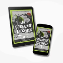 Egy 20. századi fenegyerek - e-hangoskönyv