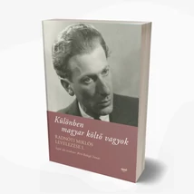 Különben magyar költő vagyok - Radnóti Miklós levelezése I.