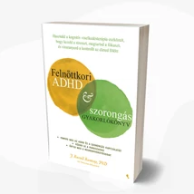 Felnőttkori ADHD &amp; szorongás gyakorlókönyv