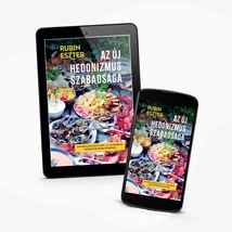 Rubin Eszter: Az új hedonizmus szabadsága