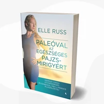 Paleóval az egészséges pajzsmirigyért