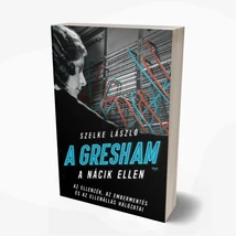 A Gresham a nácik ellen