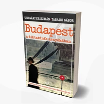 Budapest a diktatúrák árnyékában