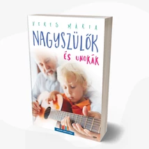 Nagyszülők és unokák (második, javított kiadás)