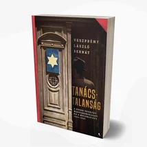 Tanácstalanság - A zsidó vezetés Magyarországon és a Holokauszt, 1944-1945