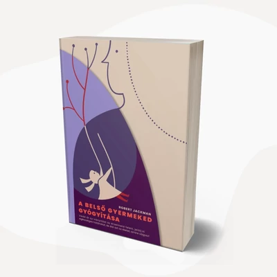 A belső gyermeked gyógyítása