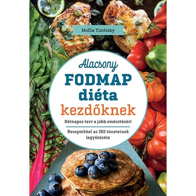 Alacsony FODMAP diéta kezdőknek