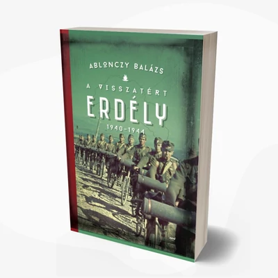 A visszatért Erdély 1940-1944 - kartonált