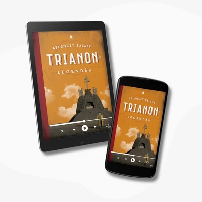 Trianon-legendák - e-hangoskönyv