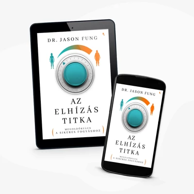 Dr. Jason Fung: Az elhízás titka