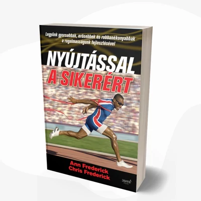 Nyújtással a sikerért