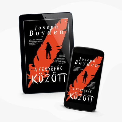 Joseph Boyden: A fenyőfák között - e-könyv 