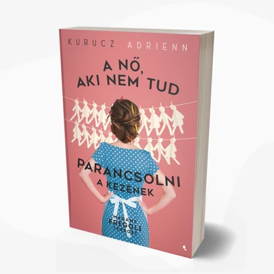 A nő, aki nem tud parancsolni a kezének