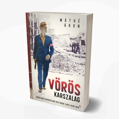 Vörös karszalag - Ideiglenes karhatalmi osztagok 1944-1945-ben