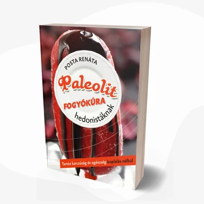 Paleolit fogyókúra hedonistáknak