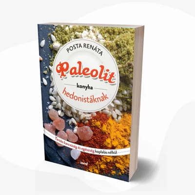 Paleolit konyha hedonistáknak