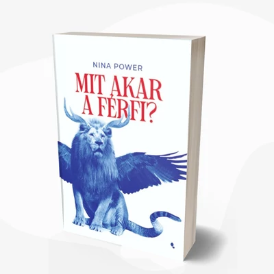 Mit akar a férfi?
