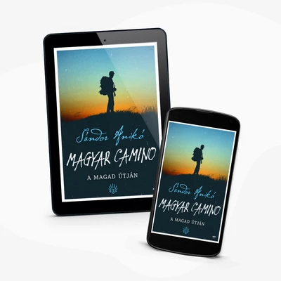 Magyar Camino - A magad útján - e-könyv