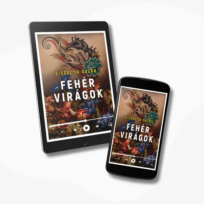 Fehér virágok -ehangoskönyv