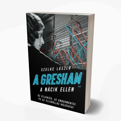 A Gresham a nácik ellen