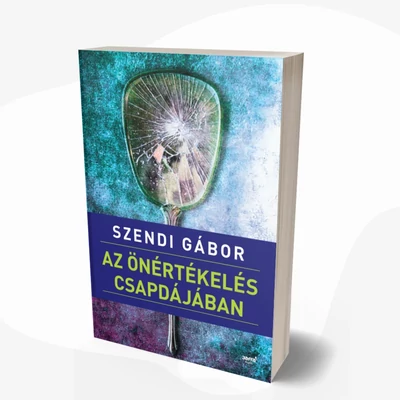 Az önértékelés csapdájában