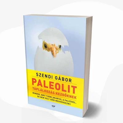 Paleolit táplálkozás kezdőknek - 2. kiadás