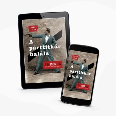 Takács Tibor: A párttitkár halála