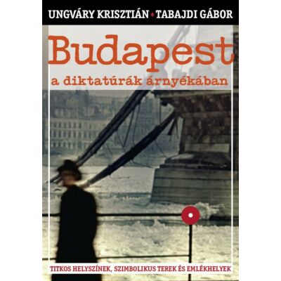 Budapest a diktatúrák árnyékában - ekönyv