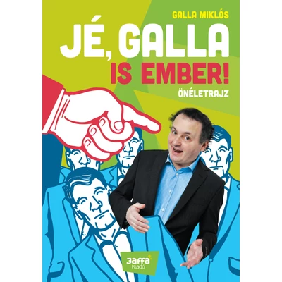 Jé, Galla is ember! -ekönyv