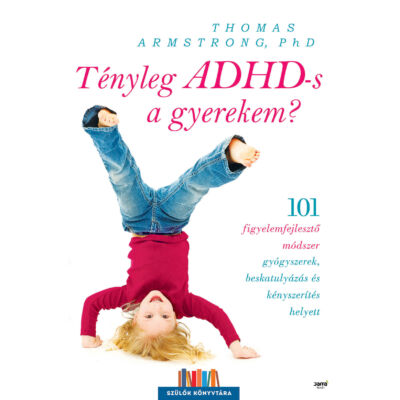 Tényleg ADHD-s a gyerekem? -ekönyv
