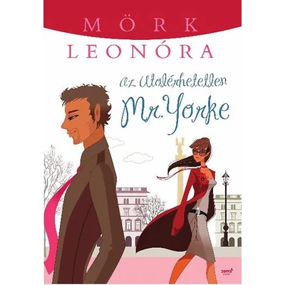Mörk Leonóra: Az utolérhetetlen Mr. Yorke